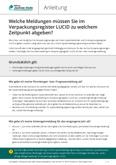 Anleitung: Welche Meldungen müssen Sie im Verpackungsregister LUCID zu welchem Zeitpunkt abgeben? Beim Anklicken öffnet sich die PDF Anleitung: Welche Meldungen müssen Sie im Verpackungsregister LUCID zu welchem Zeitpunkt abgeben? in einem neuen Fenster.